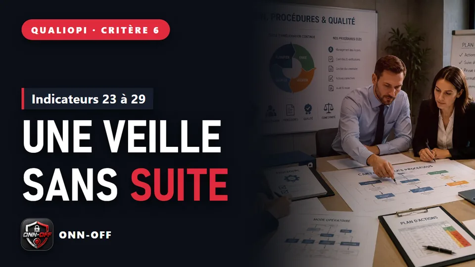 Critère 6 : une veille sans exploitation ne vaut rien